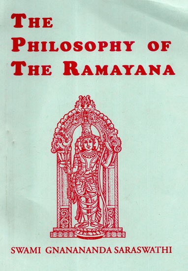 The Philosophy Of The Ramayana (An Old and Rare Book)