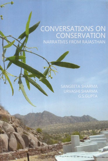 Conversations On Conservation Narratives From Rajasthan