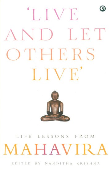 Live And Let Others Live''- Life Lessons From Mahavira