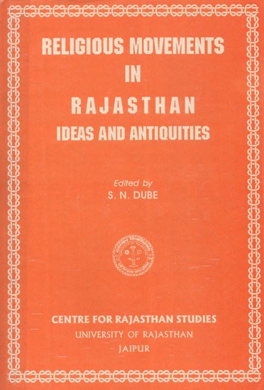 Religious Movements In Rajasthan Ideas and Antiquities (An Old and Rare Book)