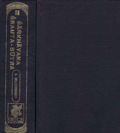 शाङ्खयनश्रौतसूत्रम: Sankhayana Srauta Sutra-Together with the Commentary of Varadattasuta Anartiya and Govinda (Set of 2 Volumes)