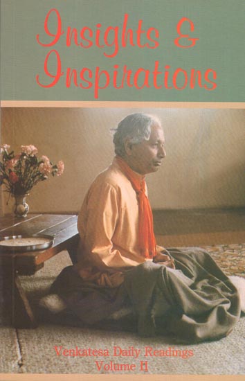 Insight and Inspirations - Venkatesa Daily Readings (Volume 1)