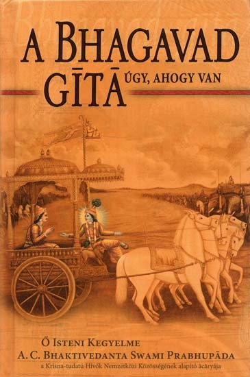 Bhagavad Gita As It Is (In Hungarian Language)
