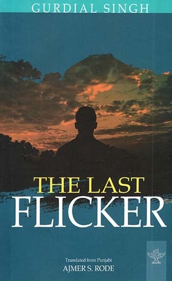 The Last Flicker (English Translation Of Punjabi Novel Marhi Da Deeva)