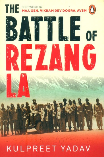 The Battle Of Rezang La