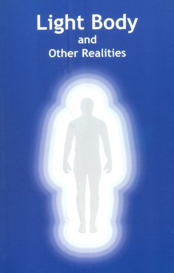 Light Body And Other Realities