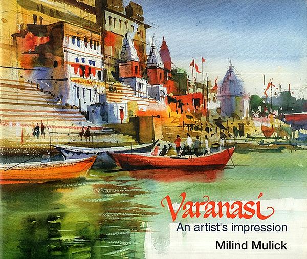 Varanasi- An Artist's Impression