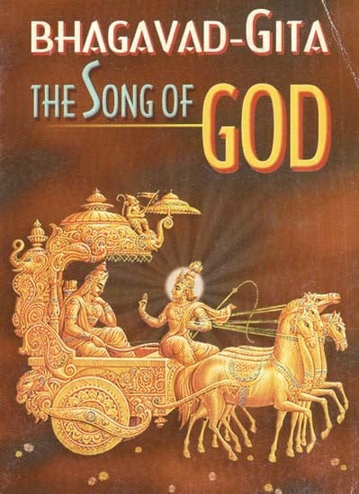 Bhagavad-Gita- The Song Of God