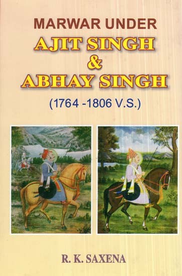 Marwar Under Ajit Singh & Abhay Singh (1764-1806 V.S)