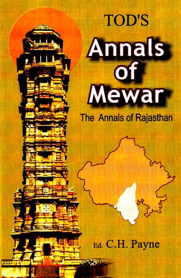 Annals of Mewar - The Annals of Rajasthan
