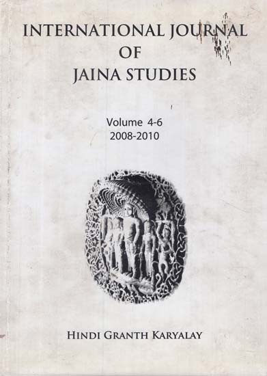 International Journal of Jaina Studies (Volume 4-6: 2008-2010)