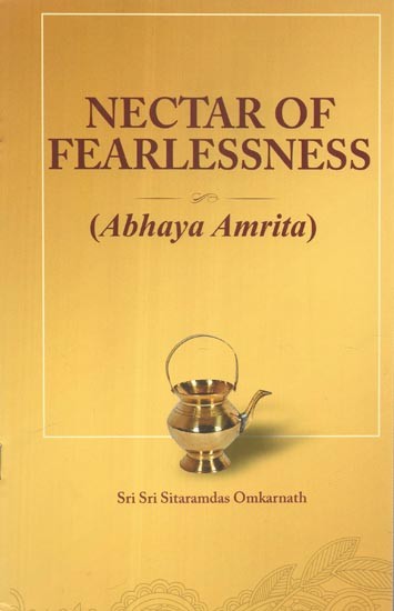 Nectar of Fearlessness (Abhaya Amrita)