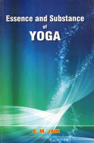Essence and Substance of Yoga