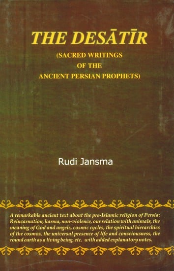 The Desatir- Sacred Writings of the Ancient Persian Prophets