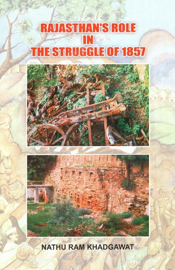Rajasthan's Role in The Struggle of 1857