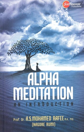 Alpha Meditation : An Introduction