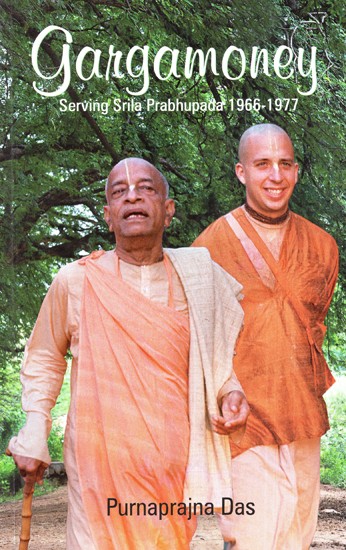 Gargamoney- Serving Srila Prabhupada 1966-1977
