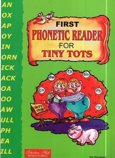 First Phonetic Reader For Tiny Tots