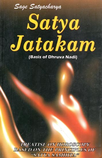 Satya Jatakam - सत्यजातकम् (Basis of Dhruva Nadi)