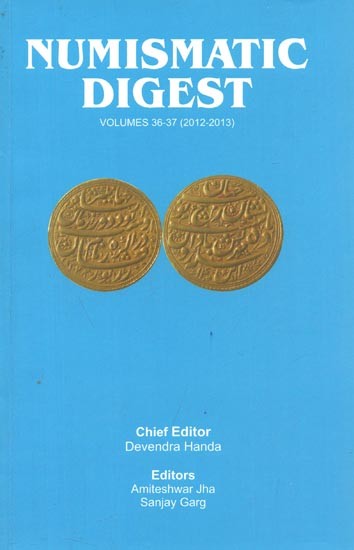Numismatic Digest : Volumes 36-37 (2012-2013)