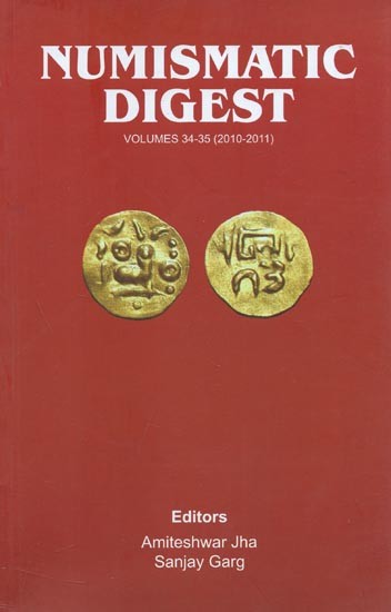 Numismatic Digest : Volumes 34-35 (2010-2011)