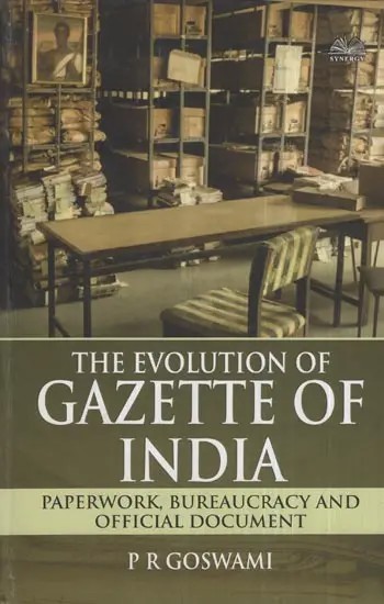 The Evolution of Gazette of India