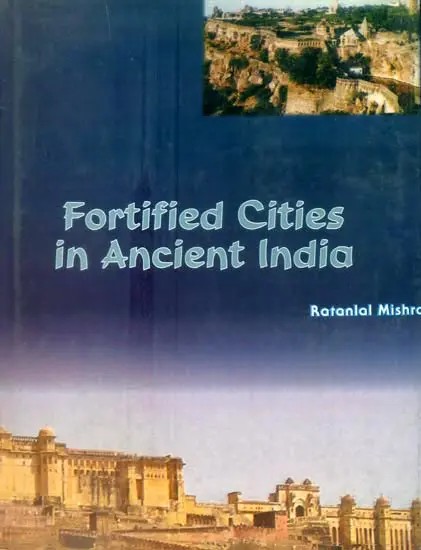 Fortified Cities in Ancient India