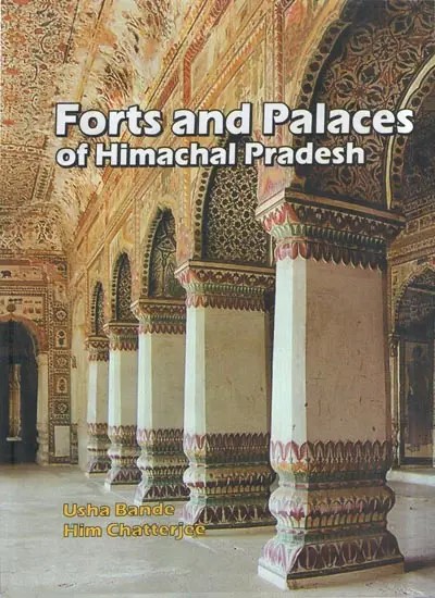 Forts and Palaces of Himachal Pradesh
