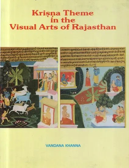 Krisna Theme in the Visual Arts of Rajasthan