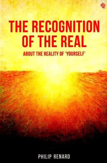 The Recognition of the Real - About the Reality of 'Yourself'