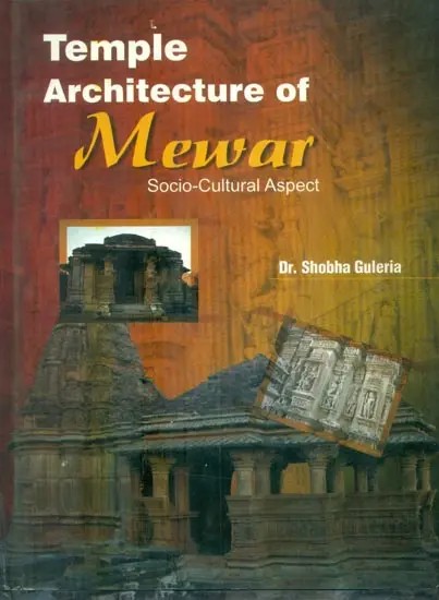 Temples Architecture of Mewar- Socio-Cultural Aspect