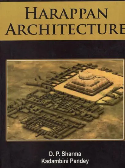 Harappan Architecture