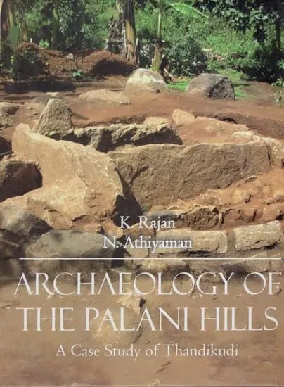 Archaeology of The Palani Hills- A Case Study of Thandikudi