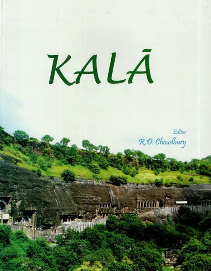Kala- The Journal of Indian Art History Congrees, Volume XIV, 2008-2009