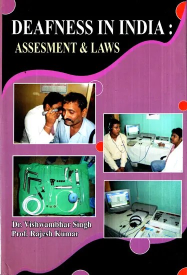 Deafness In India - Assesment and Laws