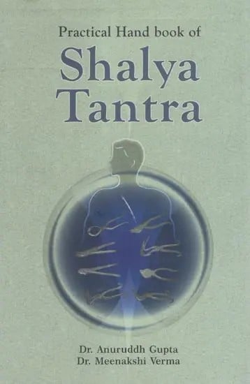 Practical Hand Book of Shalya Tantra