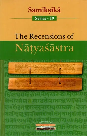 The Rercensions of Natyasastra- Samiksika (Series- 19)