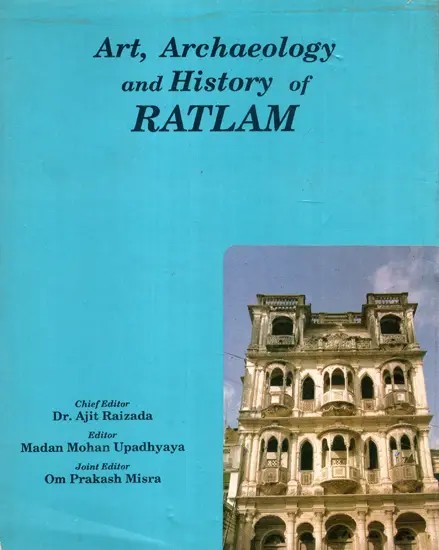 Art, Archaeology and History of Ratlam