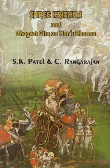 Shree Krishna and Bhagvat Gita on Man's Dharma