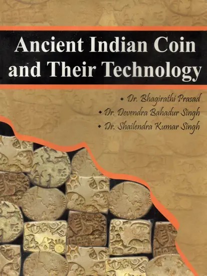 Ancient Indian Coin and Their Technology