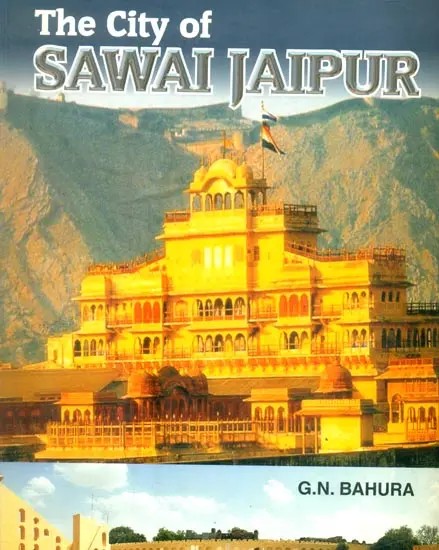 The City of Sawai Jaipur