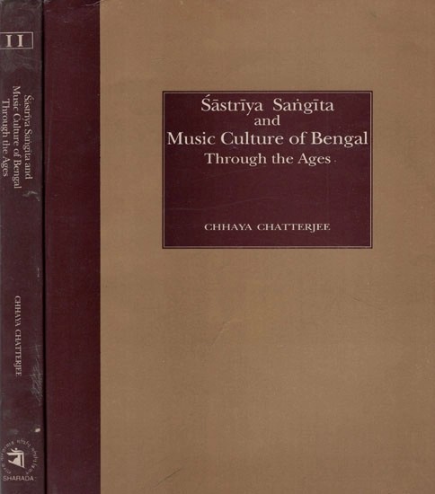 Sastriya Sangita and Music Culture of Bengal Through the Ages (Set of 2 Volumes)
