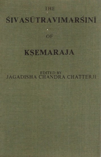 The Sivasutravimarsini of Ksemaraja