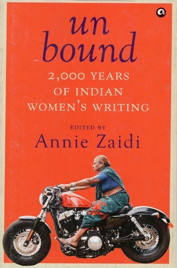 Unbound- 2,000 Years of Indian Women''s Writing