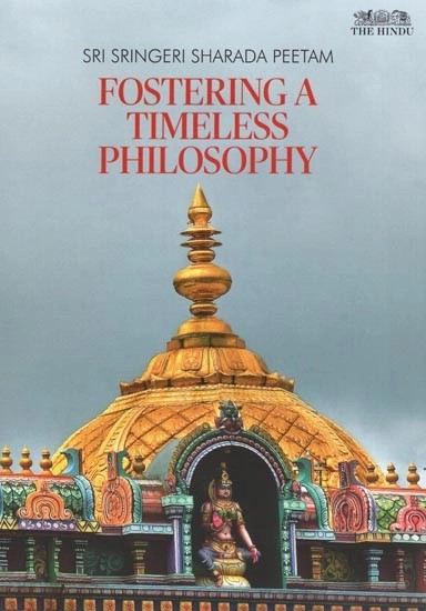 Sri Sringeri Sharada Peetam: Fostering a Timeless Philosophy