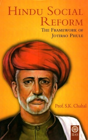Hindu Social Reform - The Framework of Jotirao Phule
