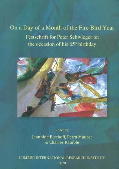 On a Day of a Month of the Fire Bird Year- Festschrift for Peter Shwieger on the Occasion of his 65th Birthday