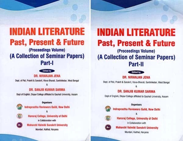 Indian Literature Past, Present And Future A Collection Of Seminar Papers (Set of 2 Books)