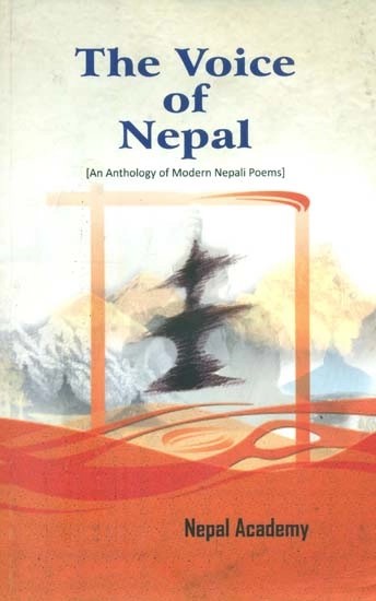 The Voice of Nepal- An Anthology of Modern Nepali Poems
