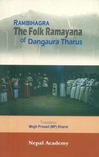 Rambihagra- The Folk Ramayana of Dangaura Tharus